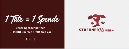 Mit jeder verkauften Tüte Hundefutter geht eine Spende an Tierschutzprojekte: unser Tales&Tails Spendenpartner STREUNERherzen stellt sich vor- Teil 3