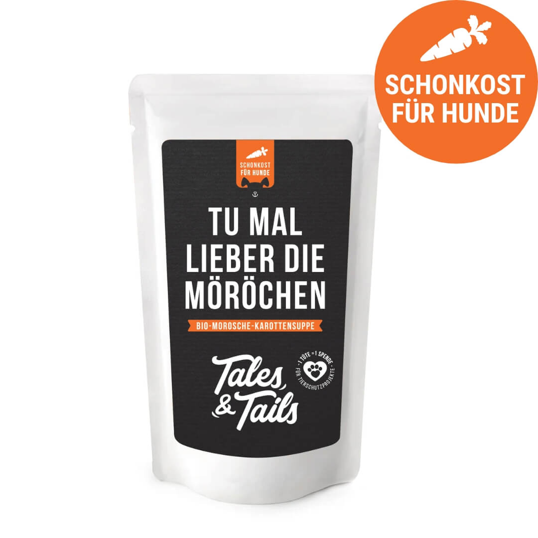 Tu mal lieber die Möröchen